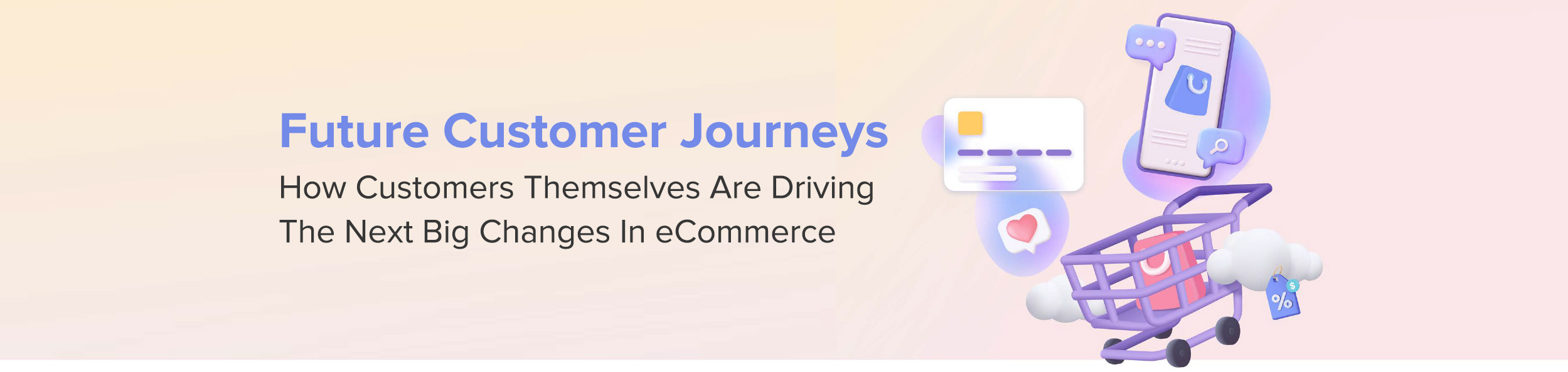 Future Customer Journeys