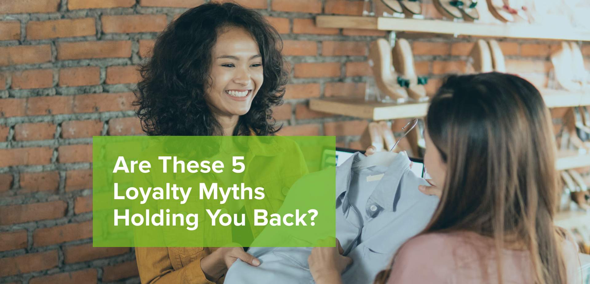 5 Loyalty Myths